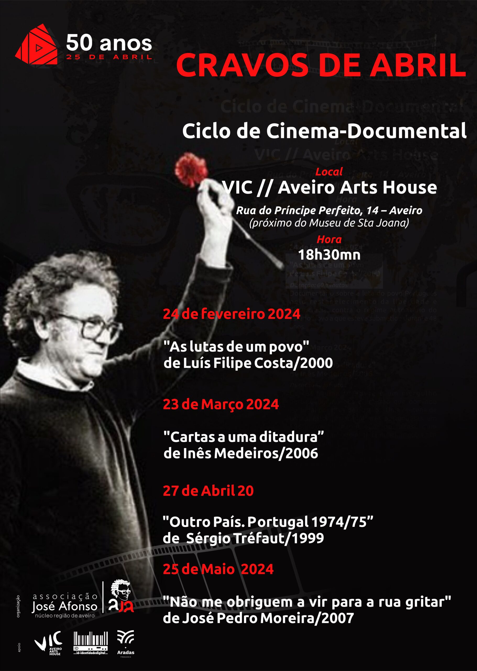 Associação José Afonso – Núcleo Região de Aveiro continua comemorações dos 50 anos do 25 de Abril, com projeção de filme ‘Não me obriguem a vir para a rua gritar’