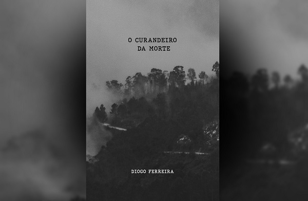 Diogo Ferreira lança segundo livro “O Curandeiro da Morte”