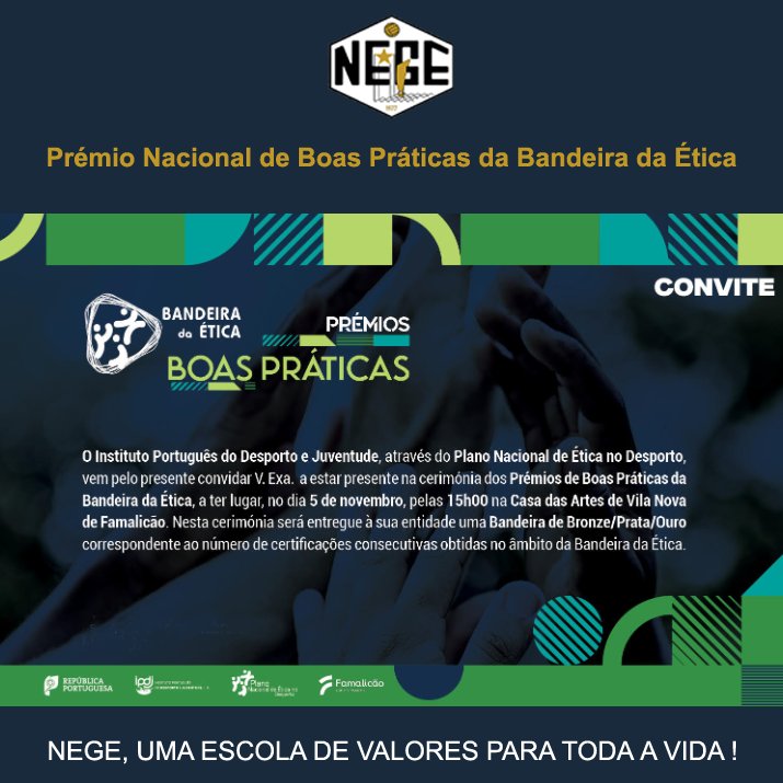 NEGE vai ser distinguido com Prémio Nacional de Boas Práticas da Bandeira da Ética