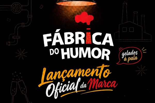 Fábrica do Humor lançada oficialmente em evento a 30 de julho